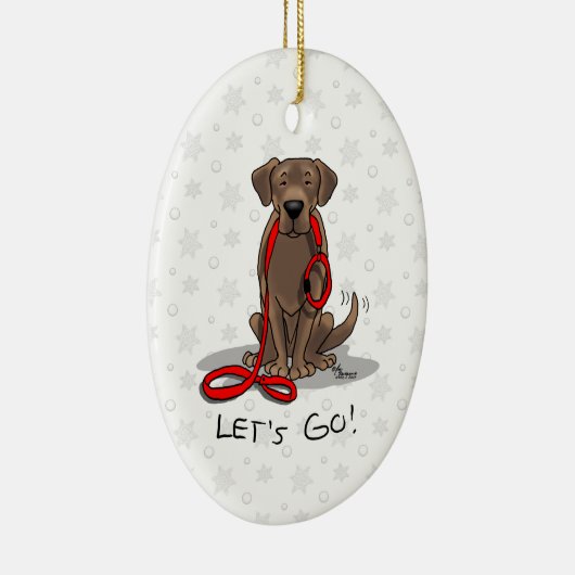 Cute Dog - Laten we gaan! Chocolade Labrador Retri Keramisch Ornament (Rechts)