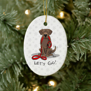 Cute Dog - Laten we gaan! Chocolade Labrador Retri Keramisch Ornament