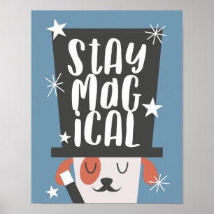 Cute Dog Magical Quote Nursery Kinder Room Poster