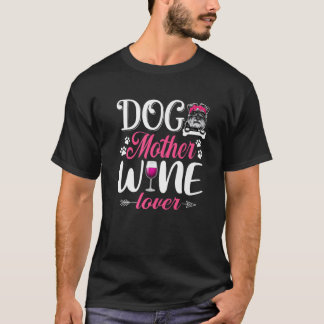 Cute Dog Moeder Wine Lover Schnauzer Dog Moedersch T-shirt