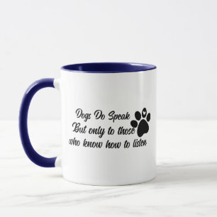 Cute Dog Quote Meme, Speaking Dog Pet Lover Coffee Mok