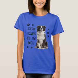 Cute Dog Shirt! De Collies van de grens zijn het B T-shirt