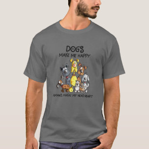 Cute Dog Shirt Dogs maakt me blij dat de mens mijn