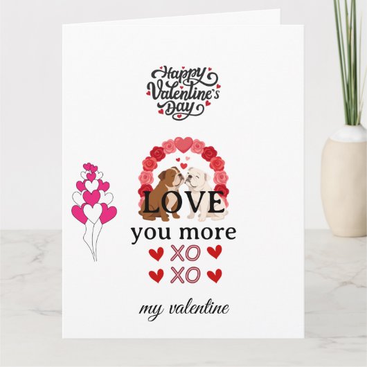 Cute Dog Valentine’s Day Card – “Love You More Kaart (Voorkant)