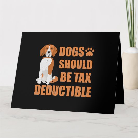 Cute dogs moeten fiscaal aftrekbaar zijn. kaart (Voorkant)