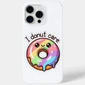 Cute Donut "I Donut Care" iPhone 15 Pro Max Case (Achterkant)