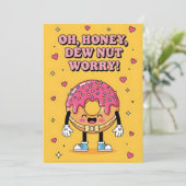 Cute Donut Pun Oh Honey Dew Nut Worry Encouraging Bedankkaart (Staand voorkant)