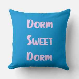 Cute Dorm Sweet Dorm in Blue en Pink Kussen