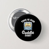 Cute Duck Couple Cozy This Is Our Cuddle  Ronde Button 5,7 Cm (Voorkant /achterkant)