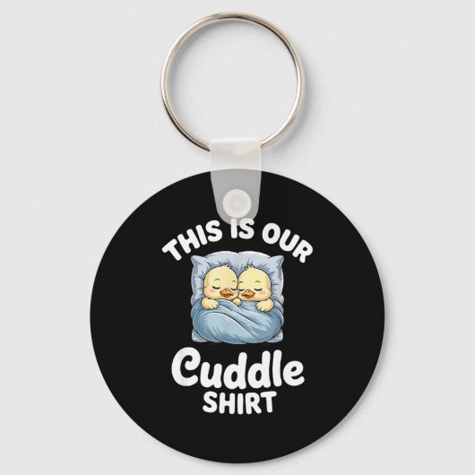 Cute Duck Couple Cozy This Is Our Cuddle  Sleutelhanger (Voorkant)