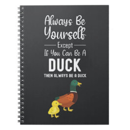 Cute Duck Gifts Funny Humor Animals Quote Cartoon Notitieboek