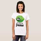 Cute Due in June Mathood T shirt (Voorkant volledig)