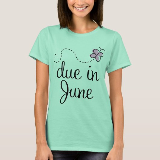Cute Due in June Notice T shirt (Voorkant)