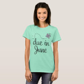 Cute Due in June Notice T shirt (Voorkant volledig)
