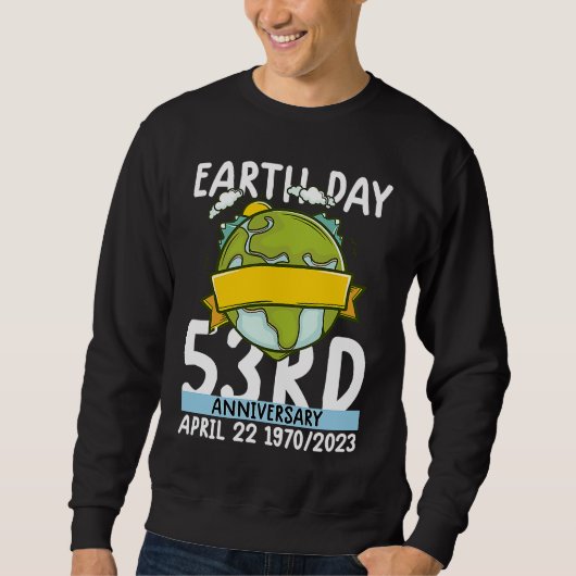 cute earth day 53rd anniversary earth day  4 trui (Voorkant)