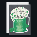 Cute Eat Drink are Irish St Patrick's Day Party Kaart<br><div class="desc">Leuke St. Patrick's Day-dineruitnodiging met een overvolle mok groen bier versierd met shamrocks op een zwarte krijtbordachtergrond. Eenvoudig aan te passen met uw St. Patrick's party informatie.</div>
