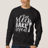 Cute Eat Sleep Bake Repeat Baking And Baker Cookin Trui (Voorkant)