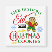 Cute Eat the Kerstkoekjes Magneet (Voorkant)