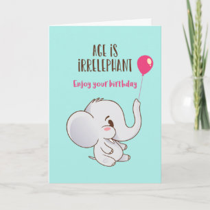 Cute Elephant Age is een irrelevante grappige dag Kaart