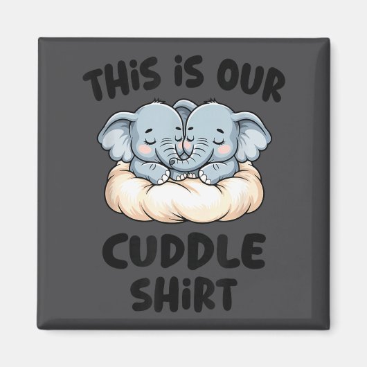 Cute Elephant Couple This Is Our Cuddle  Magneet (Voorkant)