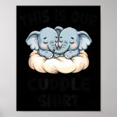 Cute Elephant Couple This Is Our Cuddle  Poster (Voorkant)