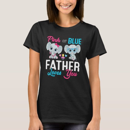 Cute Elephant Keeper Of The Gender Father Loves Yo T-shirt (Voorkant)