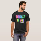 Cute End Of School Year Teacher Summer Bruh We Out T-shirt (Voorkant volledig)