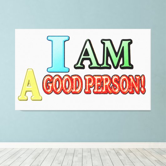 Cute Expression Design "GOOD PERSON" KOOPT NU Canvas Afdruk (Insitu (Houten vloer))