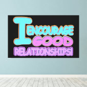 Cute Expression Design GOOD RELATIES. Bestel nu Canvas Afdruk (Insitu (Houten vloer))