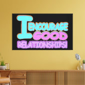 Cute Expression Design GOOD RELATIES. Bestel nu Canvas Afdruk (Insitu (Woonkamer))