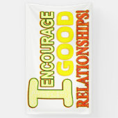 Cute Expression Design GOOD RELATIES. Bestel nu Spandoek (Verticaal)