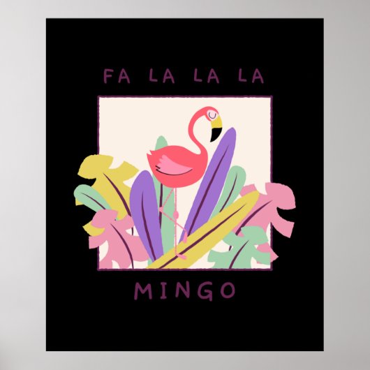 Cute Fa La La La Mingo Kerstmis Falala Snow Flamin Poster (Voorkant)
