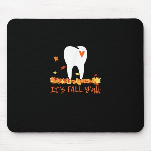Cute Fall Dental Tooth And Leaves It’s Fall Y’all Muismat (Voorkant)