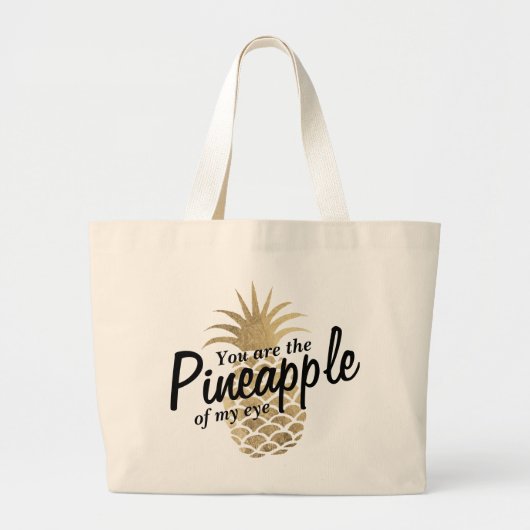 Cute faux gouden anananas grappige typografie grote tote bag (Voorkant)