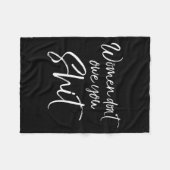 Cute Feminist Quote Sarcastic Gift Women Don't Owe Fleece Deken (Voorkant (Horizontaal))