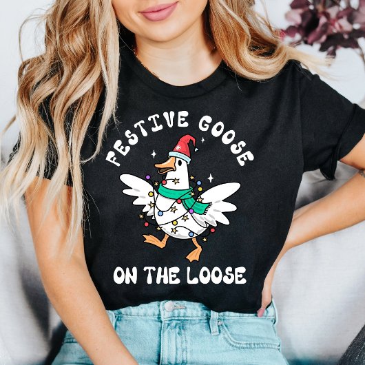 Cute Festive Goose on the Loose Christmas T-shirt