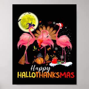 Cute Flamingo Hallo Thanksmas Happy Halloween Dank Poster