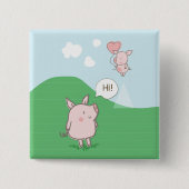 Cute Floating Pig Gezegde Hi Vierkante Button 5,1 Cm (Voorkant)