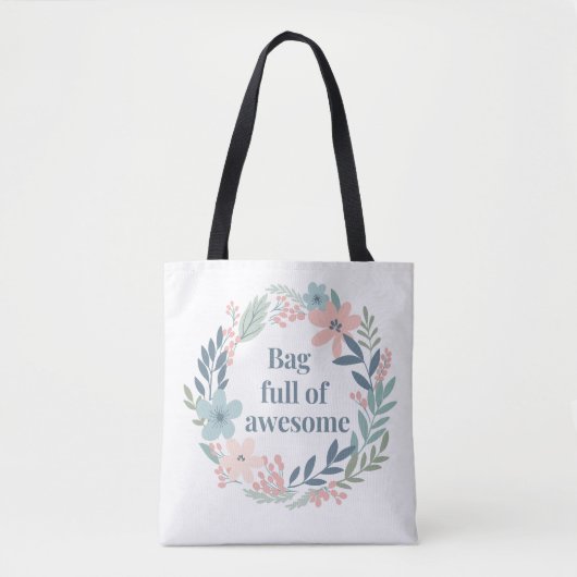Cute Floral Design, Positive Quote Gift for Women Tote Bag (Voorkant)