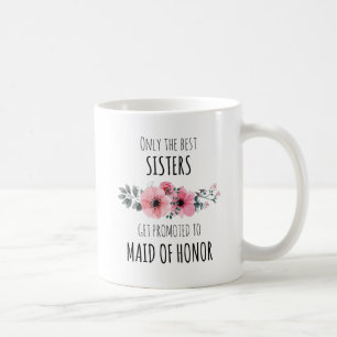 Cute Floral Maid of Honor proposal to Sister Koffiemok