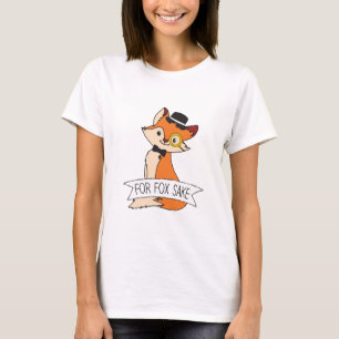 Cute Fox Clipart Oh voor Fox Sake epic Sarcastic T-shirt