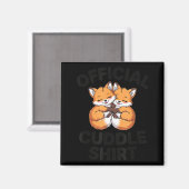 Cute Fox Snuggle Couple This Is My Cuddle Magneet (Voorkant / Achterkant)