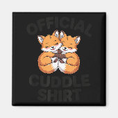 Cute Fox Snuggle Couple This Is My Cuddle  Magneet (Voorkant)