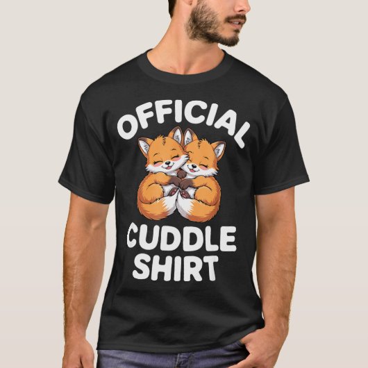 Cute Fox Snuggle Couple This Is My Cuddle T-shirt (Voorkant)