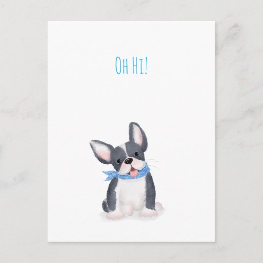 Cute French bulldog puppy "Oh hi!" briefkaart (Voorkant)
