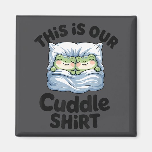 Cute Frog Couple This Is Our Cuddle  Magneet (Voorkant)