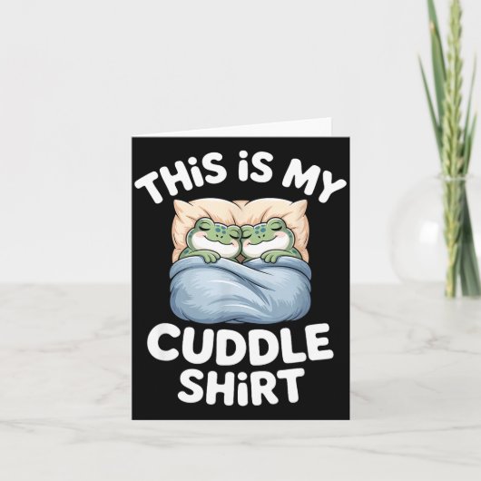 Cute Frog Cozy This Is My Cuddle  Kaart (Voorkant)