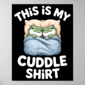 Cute Frog Cozy This Is My Cuddle  Poster (Voorkant)