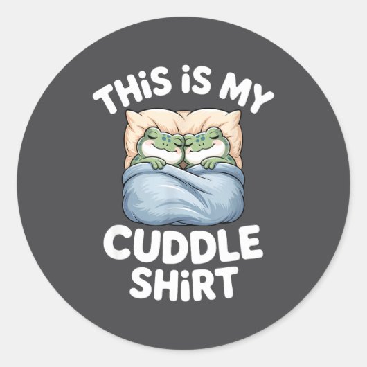 Cute Frog Cozy This Is My Cuddle Ronde Sticker (Voorkant)