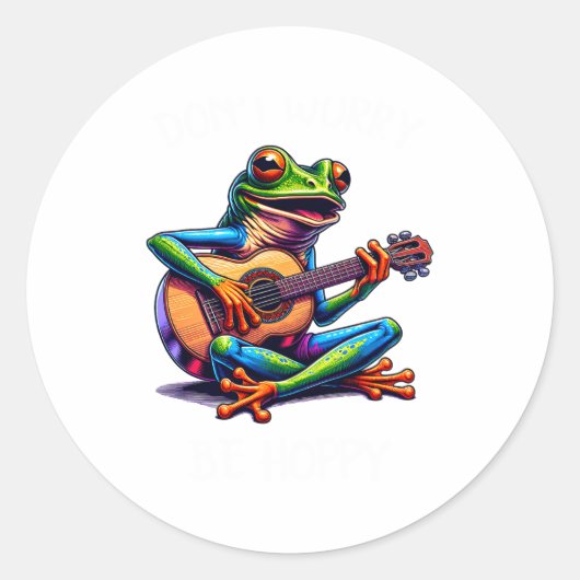 Cute Frog Playing A Guitar Dont Worry Be Hoppy _1 Ronde Sticker (Voorkant)